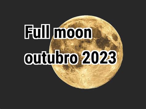 lua cheia outubro 2023-4